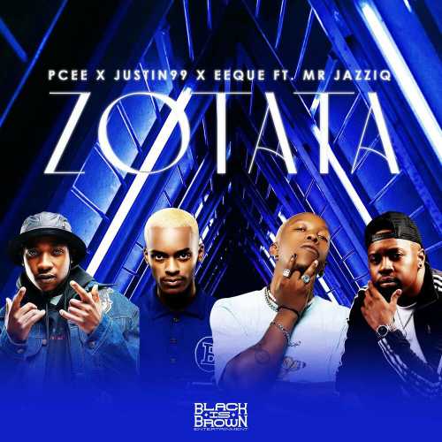 Pcee, Justin99 & EeQue – Zotata