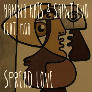 Hanna Hais & Saint Evo – Spread Love