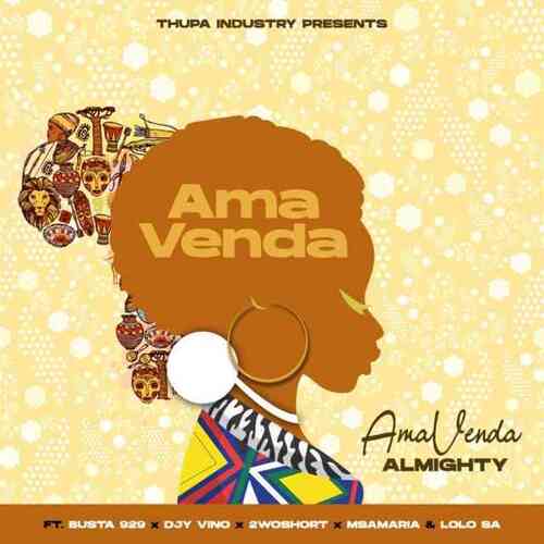 Almighty SA & Busta 929 – Ama Venda