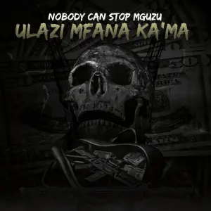 uLazi – Nobody Can Stop Mguzu (Album)