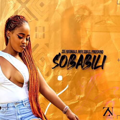 Zee Nxumalo – Sobabili