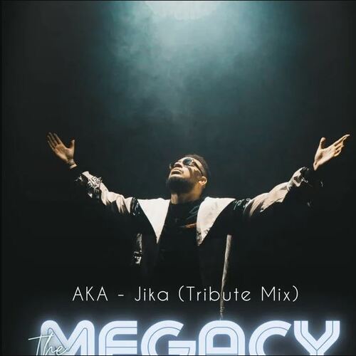 AKA – JIKA (DJ Ace Tribute Mix)