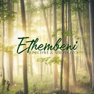 Josi Chave & AfroMezzo – Ethembeni