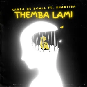 Kabza De Small - Themba Lami