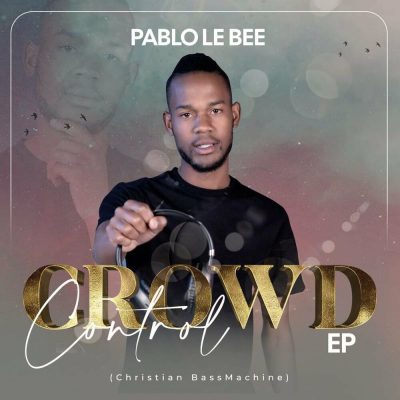 Pablo Le Bee – Crowd Control (Christian Bass Machine) EP