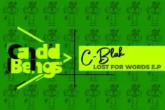 C-Blak – Lost For Words EP