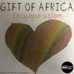 Gift of Africa – Inauguration (Album)