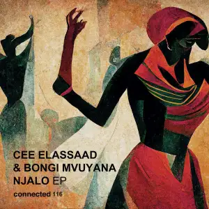 Cee ElAssaad & Bongi Mvuyana – Njalo EP