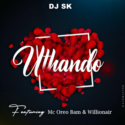 DJ SK - Uthando