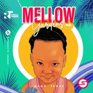 RamsTeque – Mellow Gardens EP