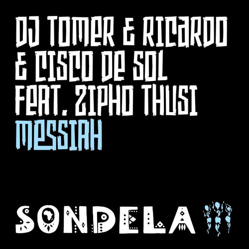 DJ Tomer, Ricardo & Cisco De Sol – Messiah