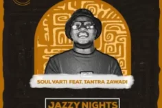 Soul Varti & Tantra Zawadi – Jazzy Nights (Remixes)