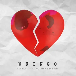 DJ So Nice – Wrongo