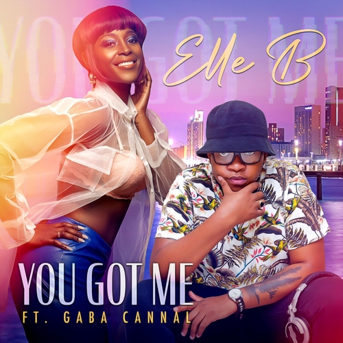 Elle B – You Got Me