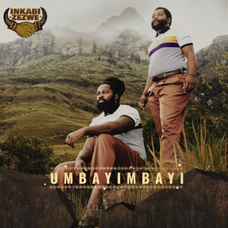 Inkabi Zezwe – Umbayimbayi