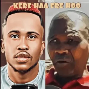 Killorbeezbeatz – Kere Haa Ere Hoo