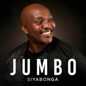 Jumbo – Siyabonga EP