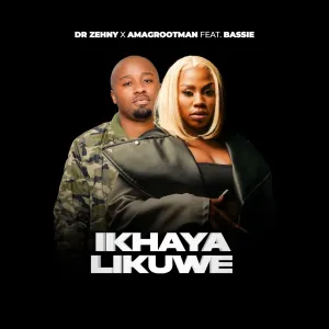 Dr Zehny & AmaGrootman – Ikhaya Likuwe