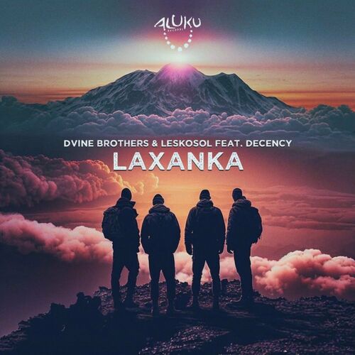 Dvine Brothers & Leskosol - Laxanka