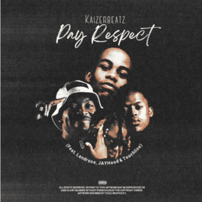 KaizerbeatZ – Pay Respect