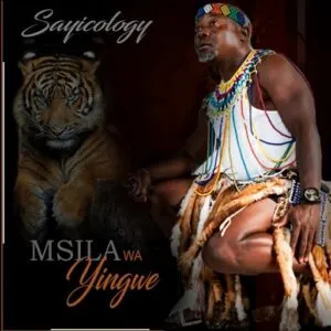 Sayicology – Msila Wa Yingwe (Album)