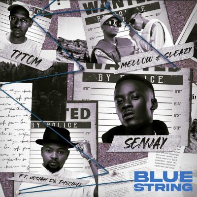 Senjay, Mellow & Sleazy & TitoM – Blue String