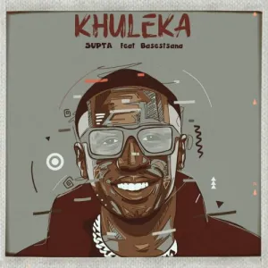 Supta – Khuleka