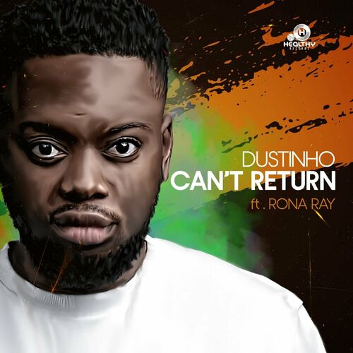 Dustinho - Can't Return To You