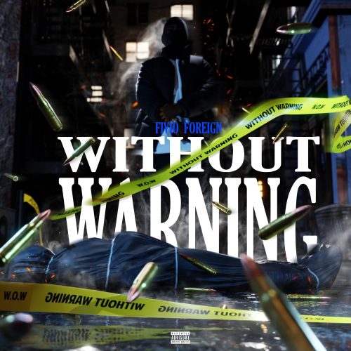 Fivio Foreign – “Without Warning” [Mixtape]