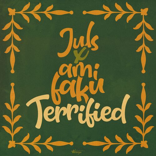 Juls & Ami Faku - Terrified