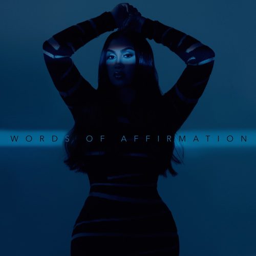 Queen Naija – “Words Of Affirmation”