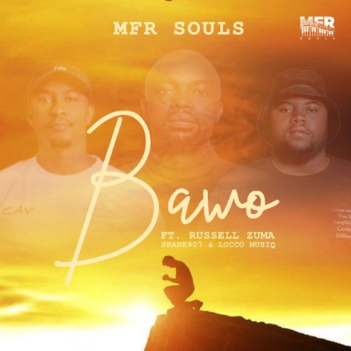 MFR Souls – Bawo