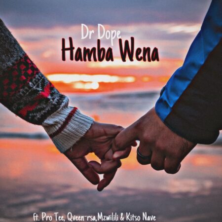 Dr Dope – Hamba Wena