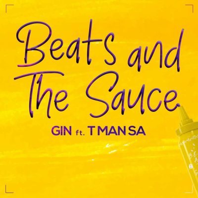 Gin – Beats And The Sauce