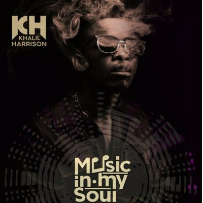 Khalil Harrison – Music in My Soul (Album)