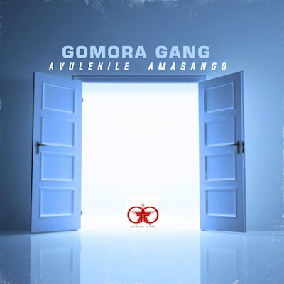 Gomora Gang - Avulekile Amasango