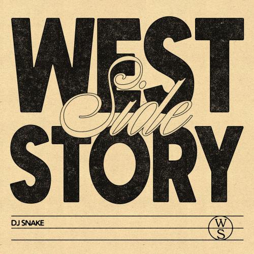 DJ Snake – "Westside Story"