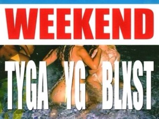 Tyga – "West Coast Weekend"