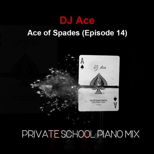 DJ Ace - Ace of Spades (Episode 14)