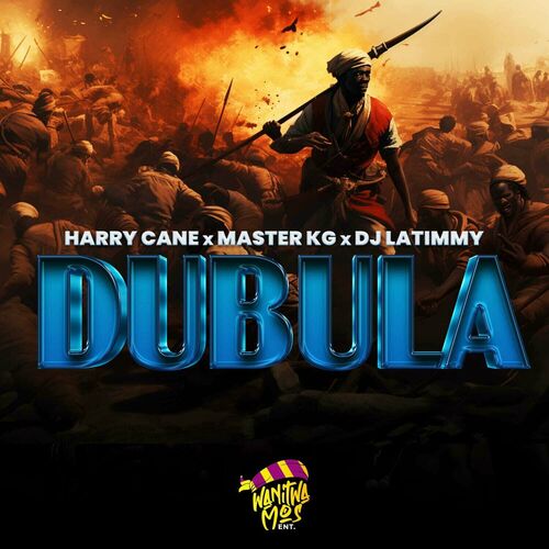 Harry Cane, Master KG & DJ LaTimmy - Dubula