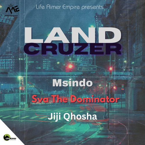 Sva The Dominator & Msindo - Land Cruzer