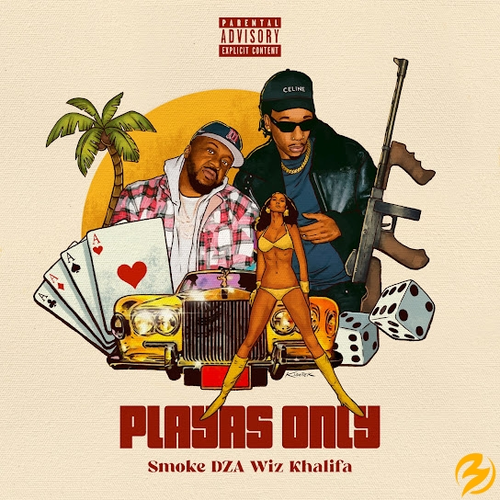 Smoke DZA – "Playa’s Only"