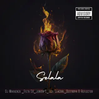 DJ Makhenza, Filta-SA, Junior-s, Izoh General, Reflector SA & DestroyA - Selala