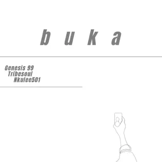 Genesis 99, TribeSoul, Nkulee501 & Skroef 28 – ‎Buka