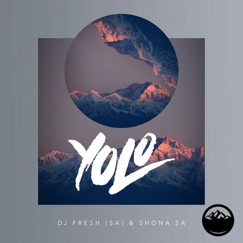 DJ Fresh (SA) & Shona SA - YOLO