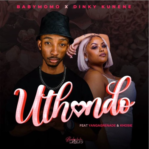 Baby Momo & Dinky Kunene – uThando