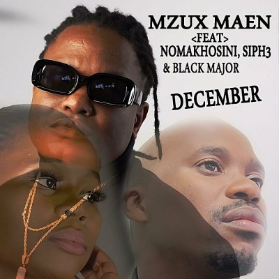 Mzux Maen – December