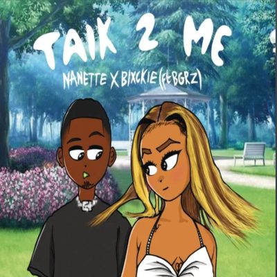 Nanette & Blxckie – Talk 2 Me