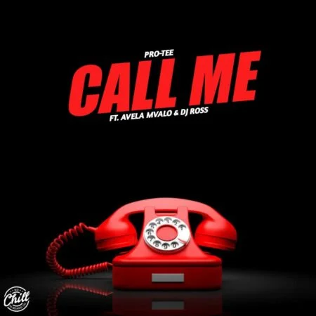 Pro-Tee – Call Me