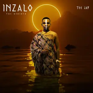 Tee Jay – Inzalo (Album)